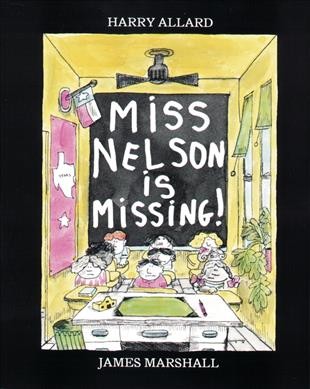 Miss Nelson is missing! / Harry Allard, James Marshall.