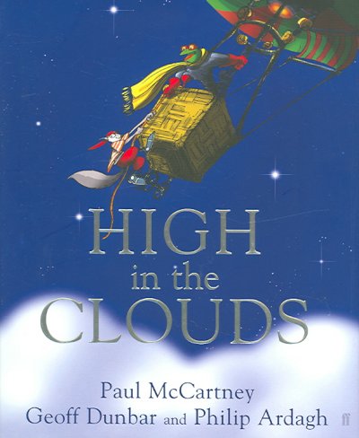 High in the clouds / Paul McCartney, Geoff Dunbar and Philip Ardagh.