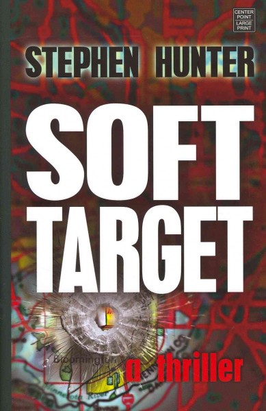 Soft target / Stephen Leather.