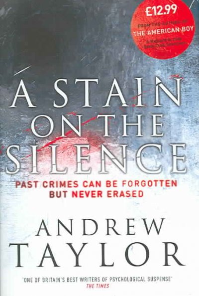 A stain on the silence / Andrew Taylor.