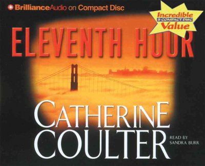 Eleventh hour [sound recording] / Catherine Coulter.