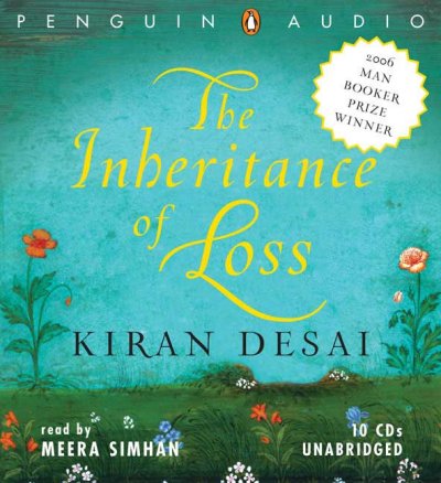 The inheritance of loss [sound recording] / Kiran Desai.