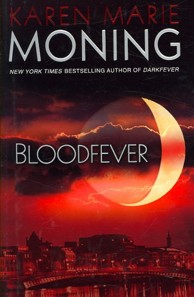 Bloodfever / Karen Marie Moning.