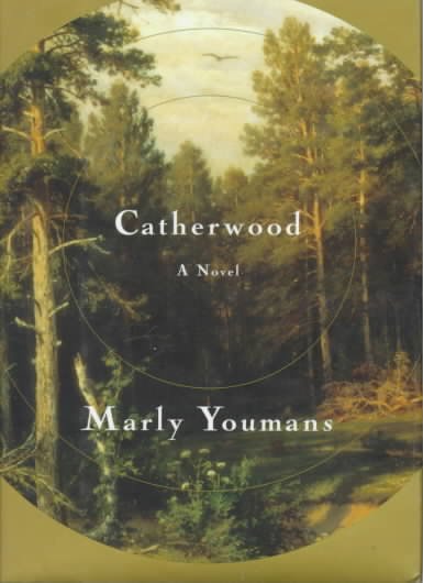 Catherwood / Marly Youmans.