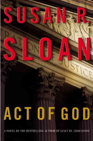 Act of God / Susan R. Sloan.