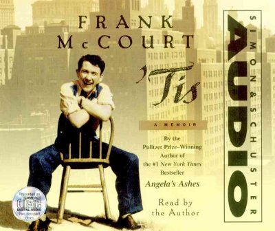'Tis [sound recording] : [a memoir] / Frank McCourt.