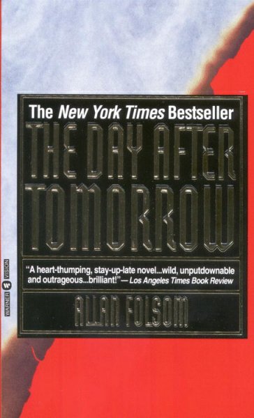 The day after tomorrow : a novel / by Allan Folsom.