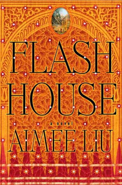Flash house / Aimee E. Liu.
