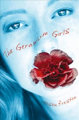 The geranium girls / Alison Preston.
