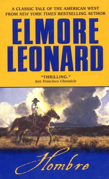 Hombre / Elmore Leonard.