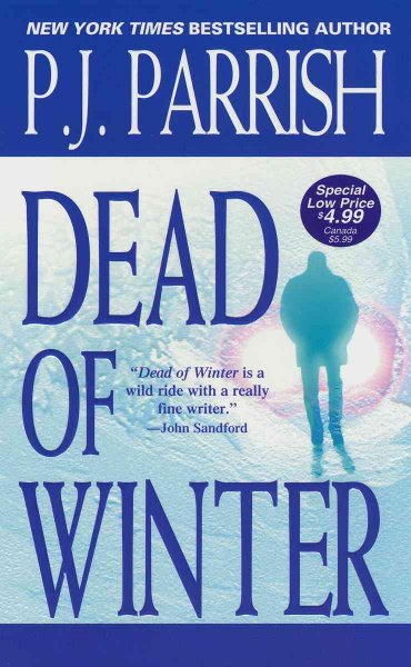 Dead of winter / P.J. Parrish.