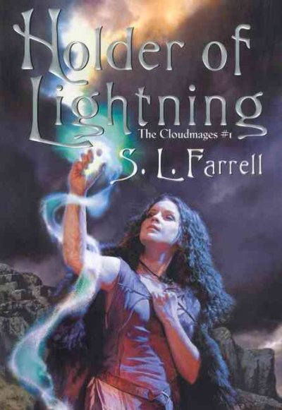 Holder of lightning / S.L. Farrell.