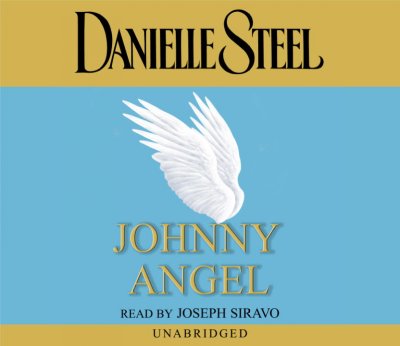 Johnny Angel [sound recording] / Danielle Steel.
