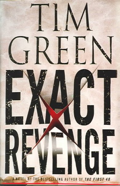 Exact revenge / Tim Green.