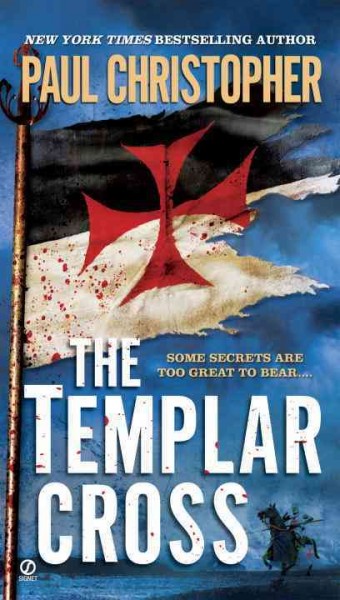 The Templar cross / Paul Christopher.
