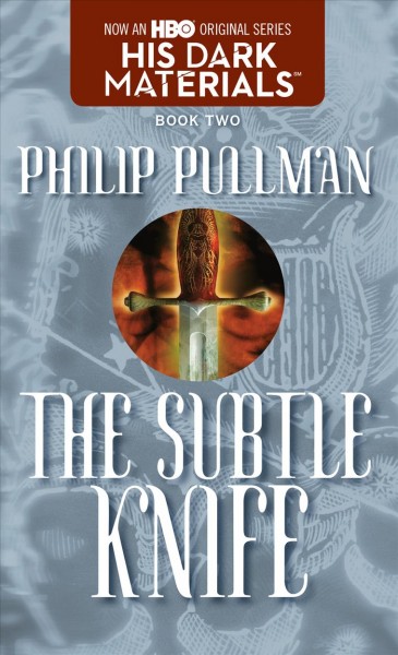 The subtle knife / Philip Pullman.