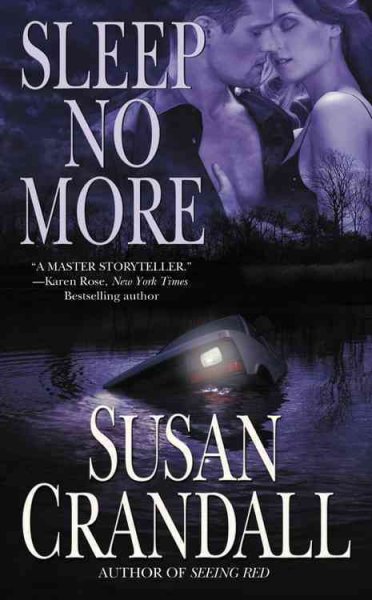Sleep no more / Susan Crandall.