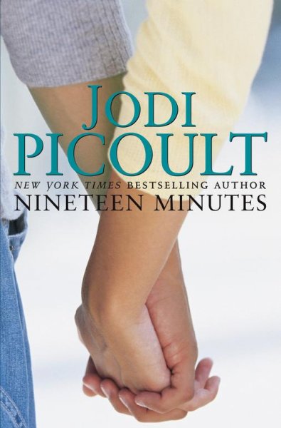 Nineteen Minutes : TRA a novel / Jodi Picoult.