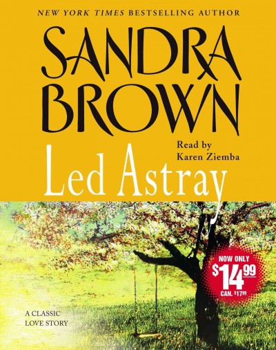 Led astray [sound recording] / Sandra Brown.