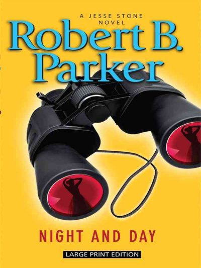 Night and day / Robert B. Parker.