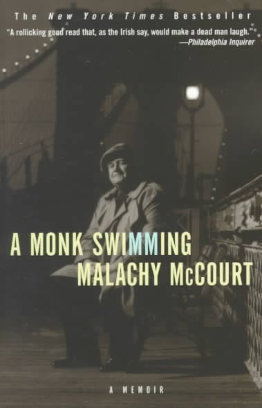 A monk swimming : a memoir / Malachy McCourt.