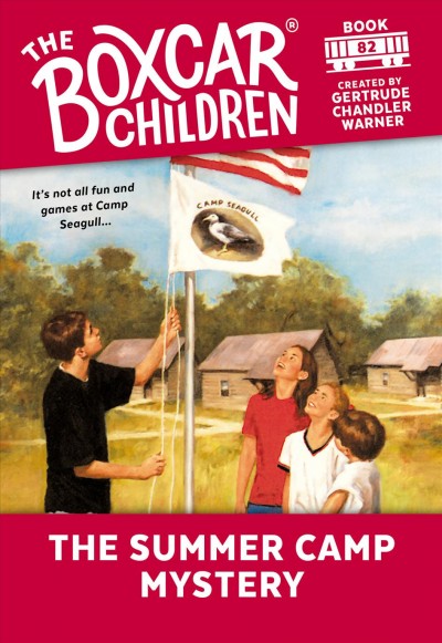 The summer camp mystery / created by Gertrude Chandler Warner ; illustrated by Hodges Soileau.