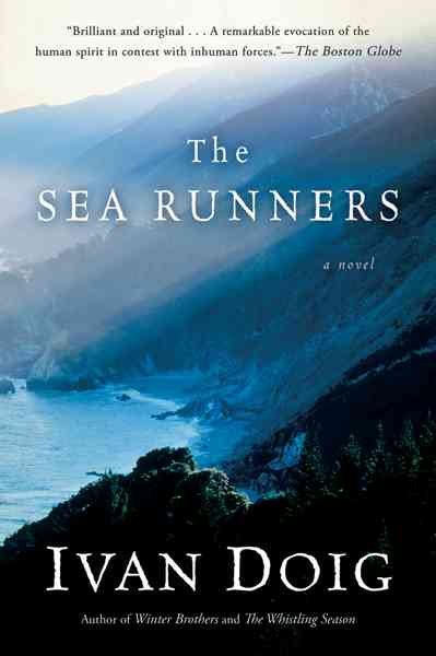 The sea runners / Ivan Doig.