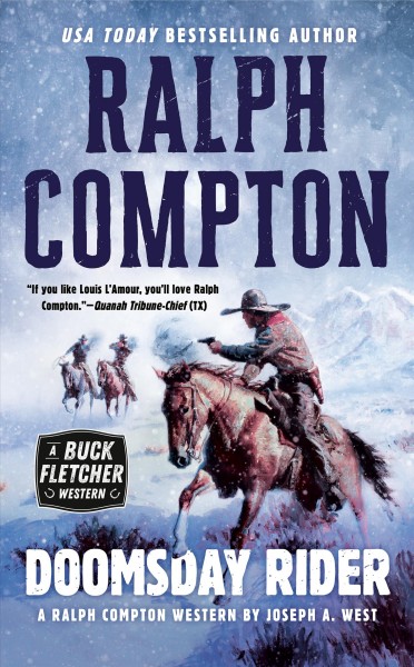 Doomsday rider : a Ralph Compton novel / by Joseph A. West.