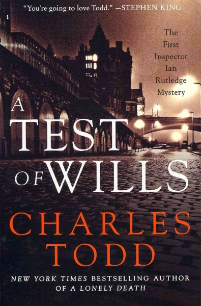 A test of wills / Charles Todd.