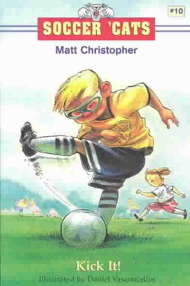 Kick it! / Matt Christopher ; text by Stephanie Peters ; illustrated by Daniel Vasconcellos.