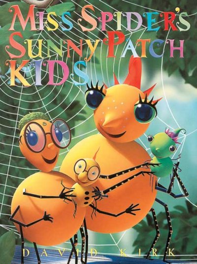 Miss Spider's sunny patch kids / by David Kirk.