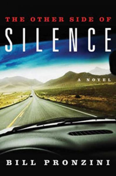 The other side of silence : a novel of suspense / Bill Pronzini.