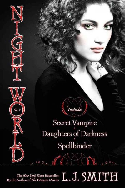 Secret vampire : [and] Daughters of darkness [and] Spellbinder / L.J. Smith.
