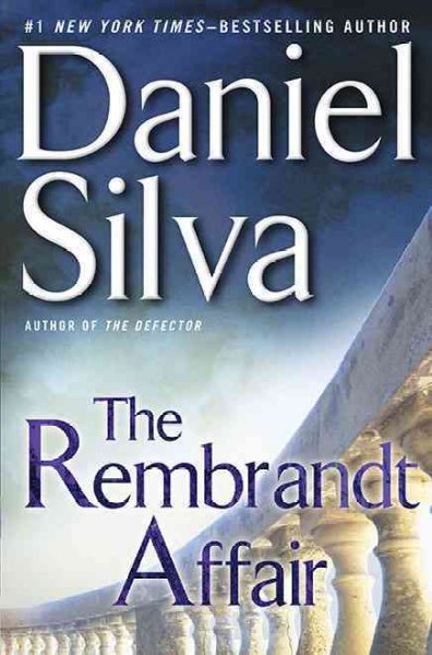 The Rembrandt affair / Daniel Silva.