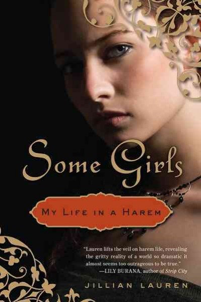 Some girls : my life in a Harem / Jillian Lauren.
