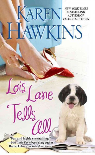 Lois Lane tells all / Karen Hawkins.