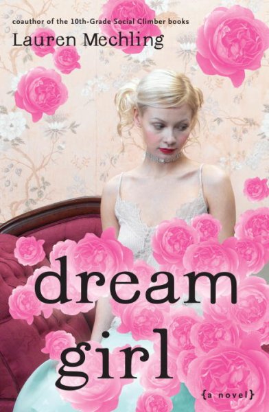 Dream girl / Lauren Mechling.