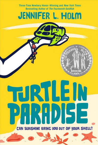 Turtle in paradise / by Jennifer L. Holm.