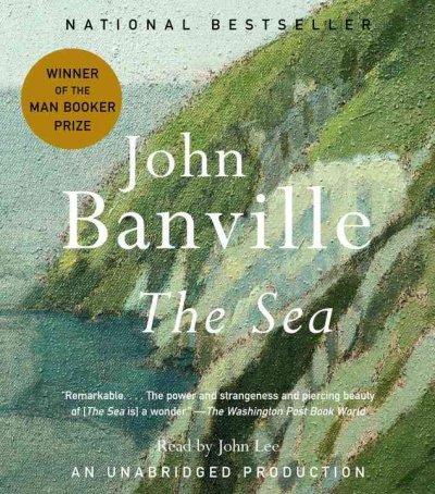 The sea [sound recording] / John Banville.