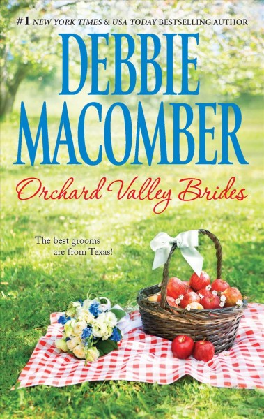 Orchard Valley brides / Debbie Macomber.