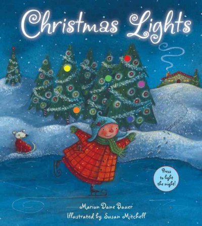 Christmas lights / Marion Dane Bauer ; illustrated by Susan Mitchell.