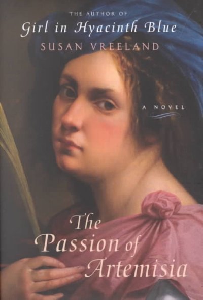 The passion of Artemisia / Susan Vreeland.