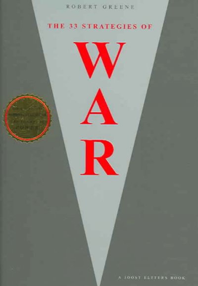 The 33 strategies of war / Robert Greene.