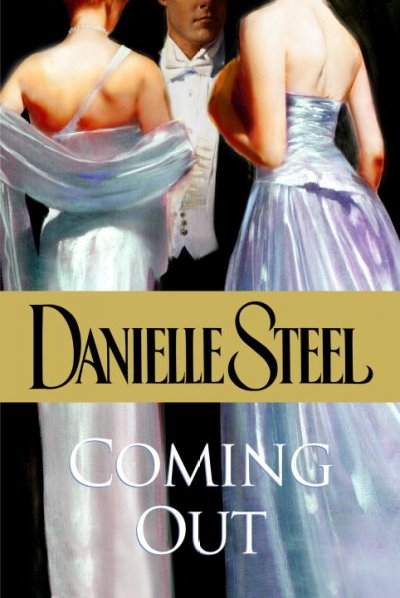 Coming out [text (large print)] / Danielle Steel.