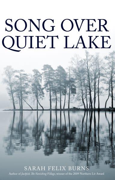 Song over quiet lake / Sarah Felix Burns.
