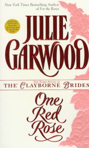One red rose / Julie Garwood.