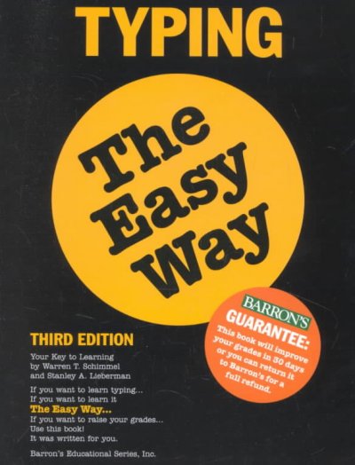 Typing the easy way / Warren T Schimmel and Stanley A. Lieberman.