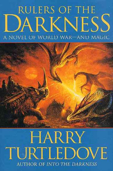 Rulers of the darkness / Harry Turtledove.