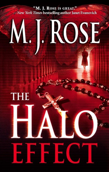 The halo effect / M.J. Rose.