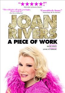 Joan Rivers [videorecording] : a piece of work.